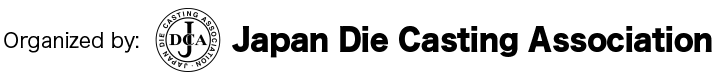 Organized by: Japan Die Casting Association